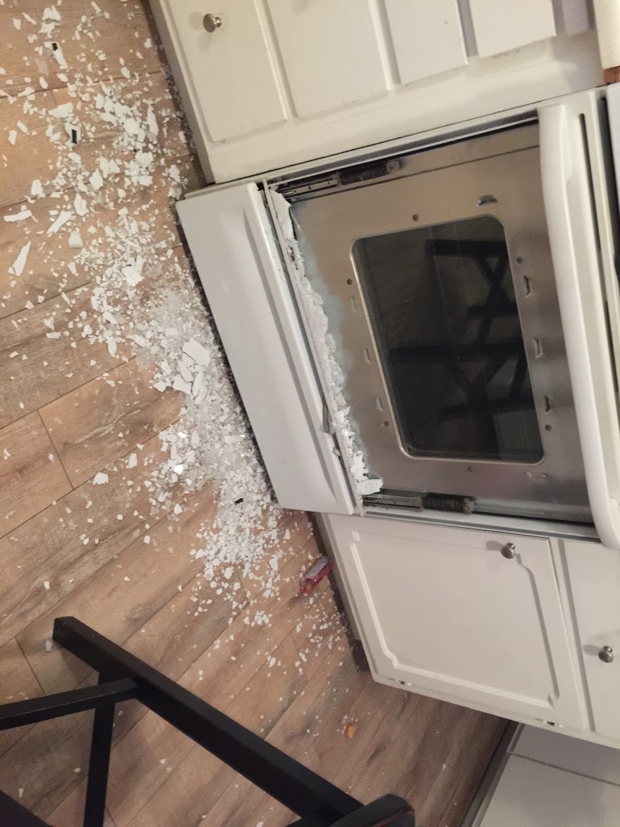 Butt Load of Oven Glass Explosion